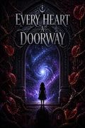 Every Heart a Doorway