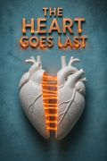The Heart Goes Last