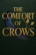 The Comfort of Crows