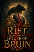 A Rift in the House of Bruin