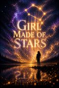 Girl Made of Stars
