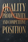 Quality Productivity and Competitive Position