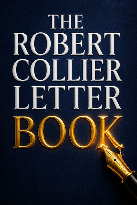 The Robert Collier Letter Book by Robert Collier