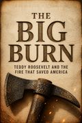 The Big Burn