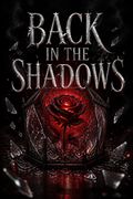 Back In the Shadows