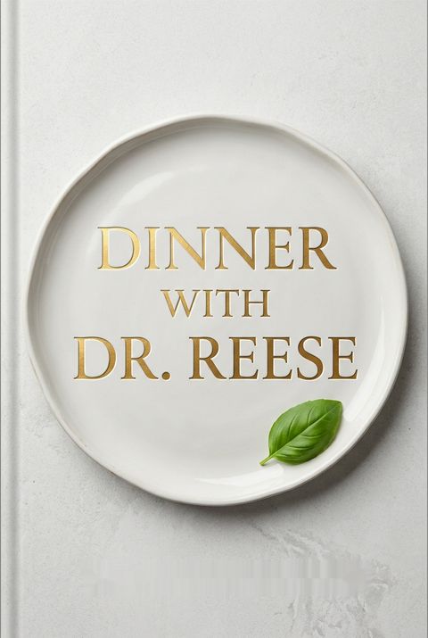 Dinner With Dr. Reese by Dr. Kevin W. Reese