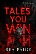 Tales You Win