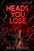 Heads You Lose