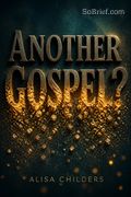 Another Gospel?