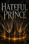 Hateful Prince