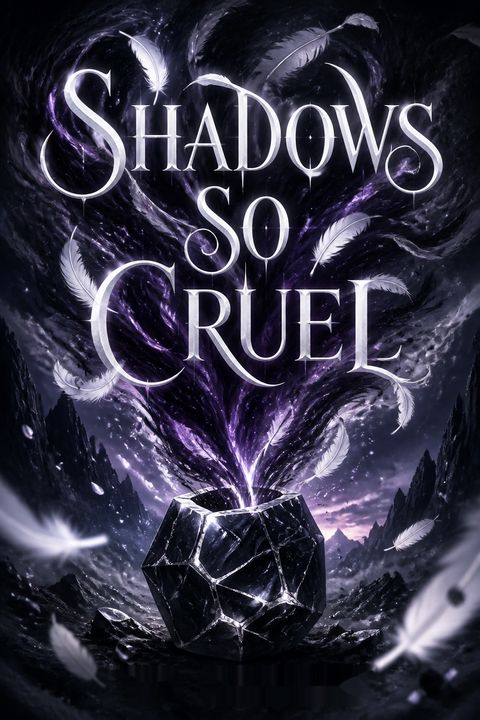 Shadows So Cruel
