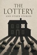 The Lottery and Other Stories