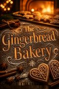 The Gingerbread Bakery