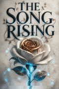 The Song Rising