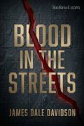 Blood in the Streets