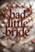 Bad Little Bride