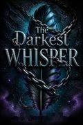 The Darkest Whisper