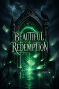 Beautiful Redemption