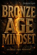 Bronze Age Mindset