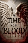 A Time of Blood