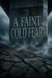 A Faint Cold Fear