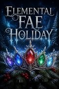 Elemental Fae Holiday