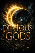 Devious Gods