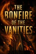 The Bonfire of the Vanities