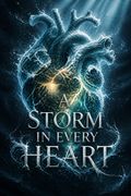 A Storm in Every Heart