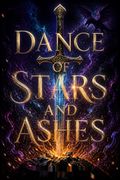 Dance of Stars and Ashes