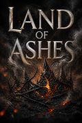 Land of Ashes