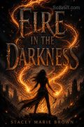 Fire in the Darkness