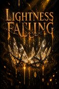 Lightness Falling