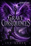 Grave Consequences