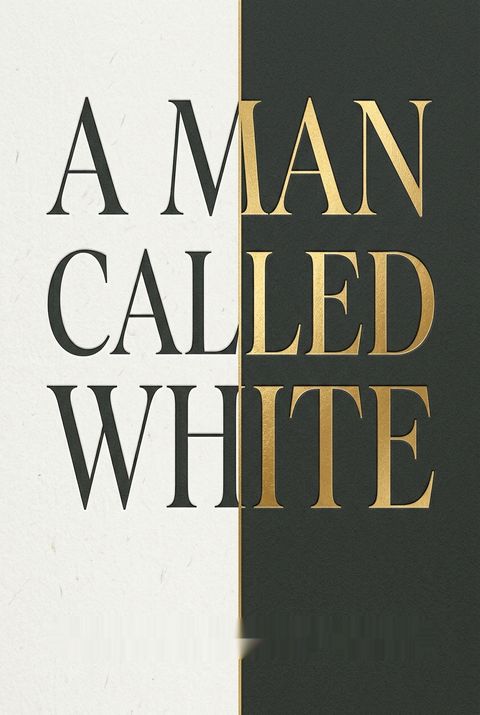 A Man Called White by Walter Francis White
