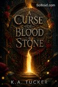 A Curse of Blood &amp; Stone