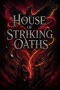 House of Striking Oaths