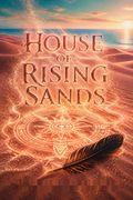 House of Rising Sands