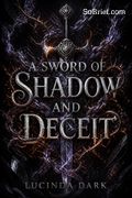 A Sword of Shadow and Deceit