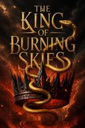 The King of Burning Skies