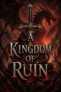 A Kingdom of Ruin