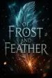 Of Frost and Feather