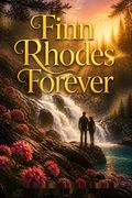 Finn Rhodes Forever