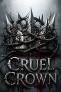 Cruel Crown