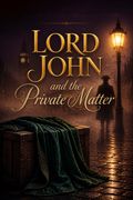 Lord John and the Private Matter