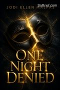 One Night Denied