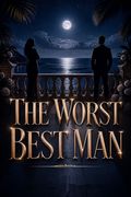 The Worst Best Man