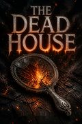 The Dead House