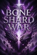 The Bone Shard War
