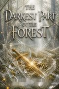 The Darkest Part of the Forest
